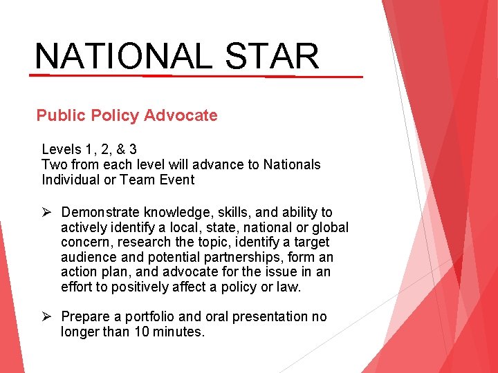 NATIONAL STAR Public Policy Advocate Levels 1, 2, & 3 Two from each level