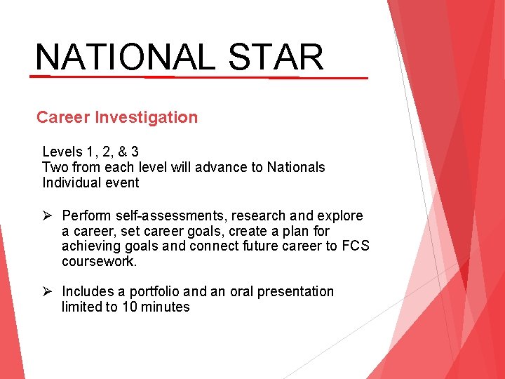 NATIONAL STAR Career Investigation Levels 1, 2, & 3 Two from each level will