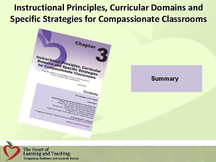 Instructional Principles, Curricular Domains and Specific Strategies for Compassionate Classrooms Summary 