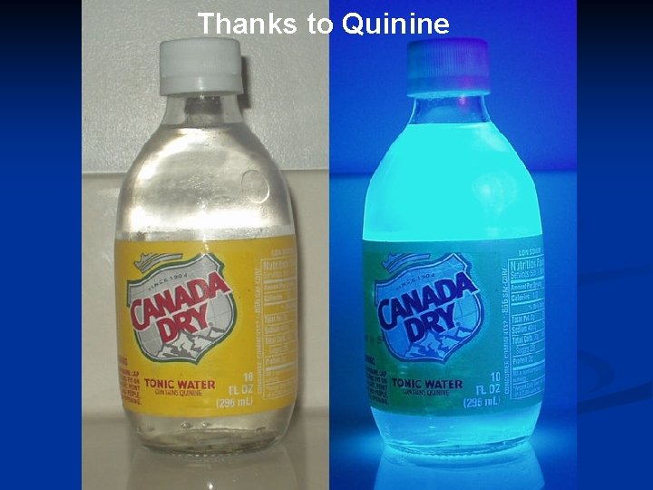 Thanks to Quinine 