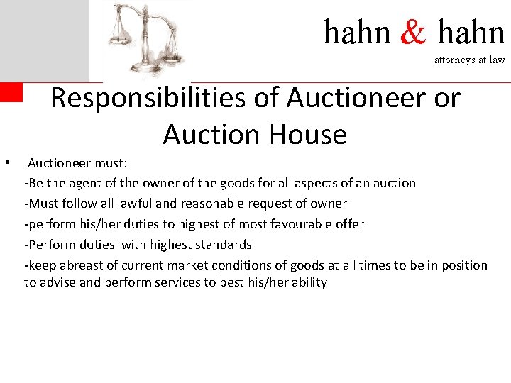 hahn & hahn attorneys at law Responsibilities of Auctioneer or Auction House • Auctioneer