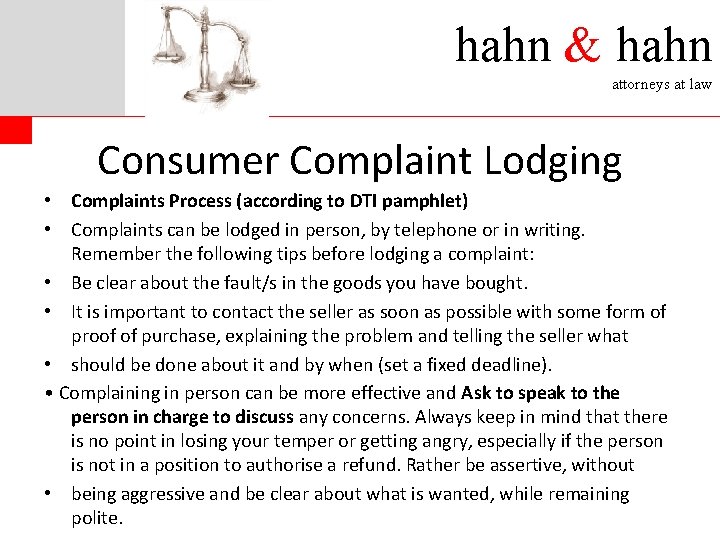 hahn & hahn attorneys at law Consumer Complaint Lodging • Complaints Process (according to