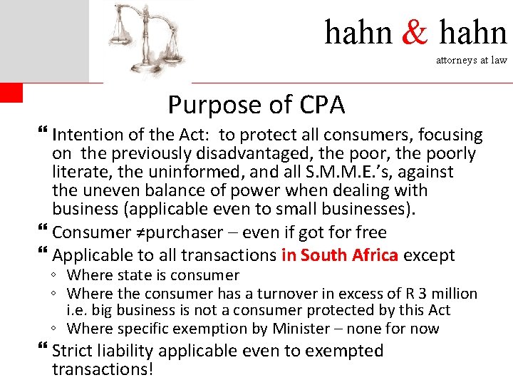 hahn & hahn attorneys at law Purpose of CPA Intention of the Act: to