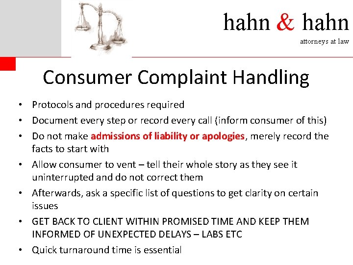 hahn & hahn attorneys at law Consumer Complaint Handling • Protocols and procedures required