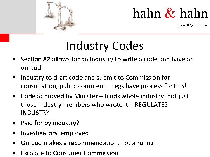 hahn & hahn attorneys at law Industry Codes • Section 82 allows for an