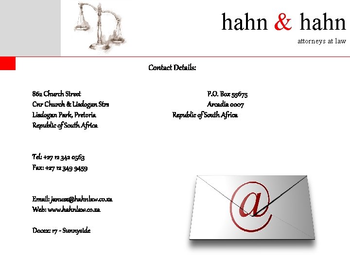 hahn & hahn attorneys at law Contact Details: 862 Church Street Cnr Church &
