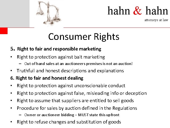hahn & hahn attorneys at law Consumer Rights 5. Right to fair and responsible
