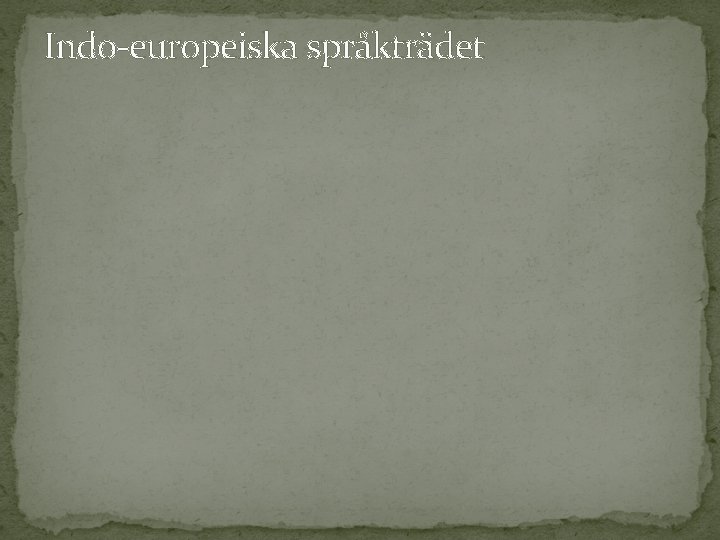 Indo-europeiska språkträdet 