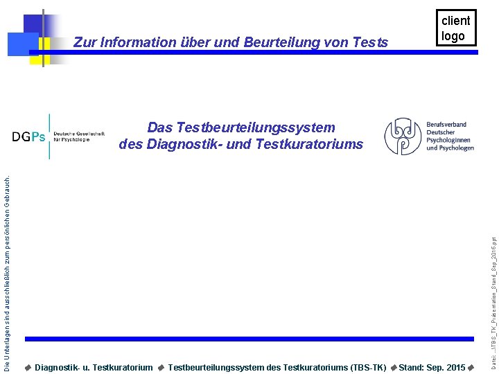 Zur Information über und Beurteilung von Tests client logo u Diagnostik- u. Testkuratorium u