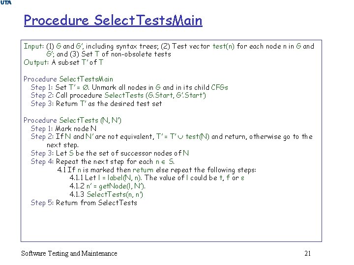 Procedure Select. Tests. Main Input: (1) G and G’, including syntax trees; (2) Test