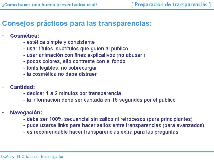 ¿Cómo hacer una buena presentación oral? [ Preparación de transparencias ] Consejos prácticos para