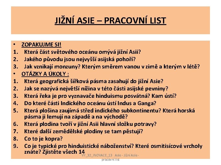 JIŽNÍ ASIE – PRACOVNÍ LIST • 1. 2. 3. 4. 5. 6. 7. 8.
