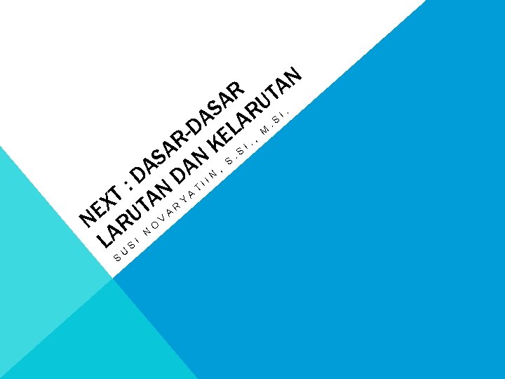 N A R UT A S I. R A. S A D EL. ,