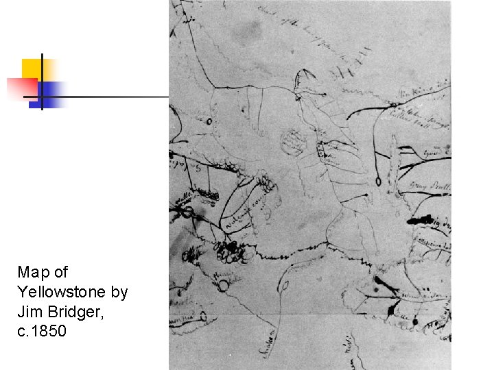 Map of Yellowstone by Jim Bridger, c. 1850 