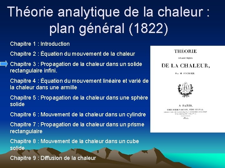 Théorie analytique de la chaleur : plan général (1822) Chapitre 1 : Introduction Chapitre