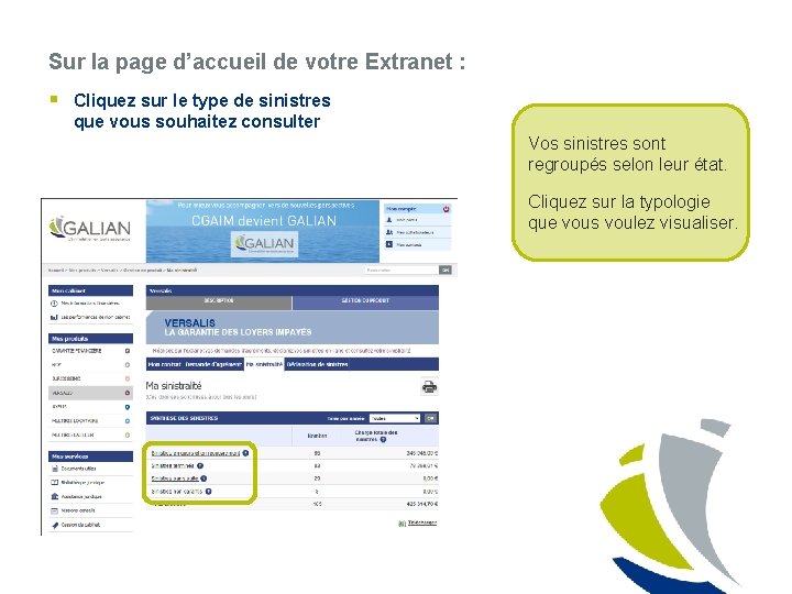 Sur la page d’accueil de votre Extranet : § Cliquez sur le type de