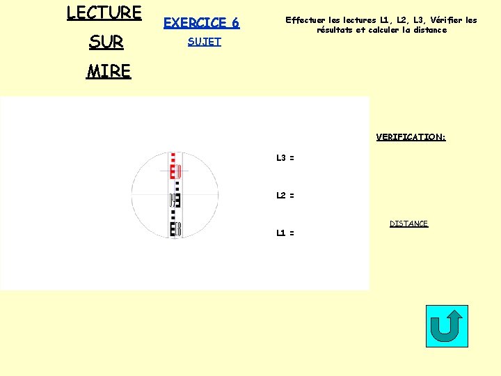 LECTURE SUR EXERCICE 6 SUJET Effectuer les lectures L 1, L 2, L 3,