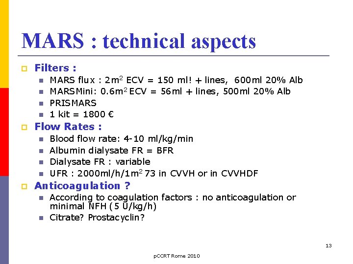 MARS : technical aspects Filters : Flow Rates : MARS flux : 2 m