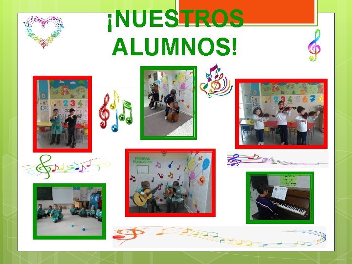 ¡NUESTROS ALUMNOS! 