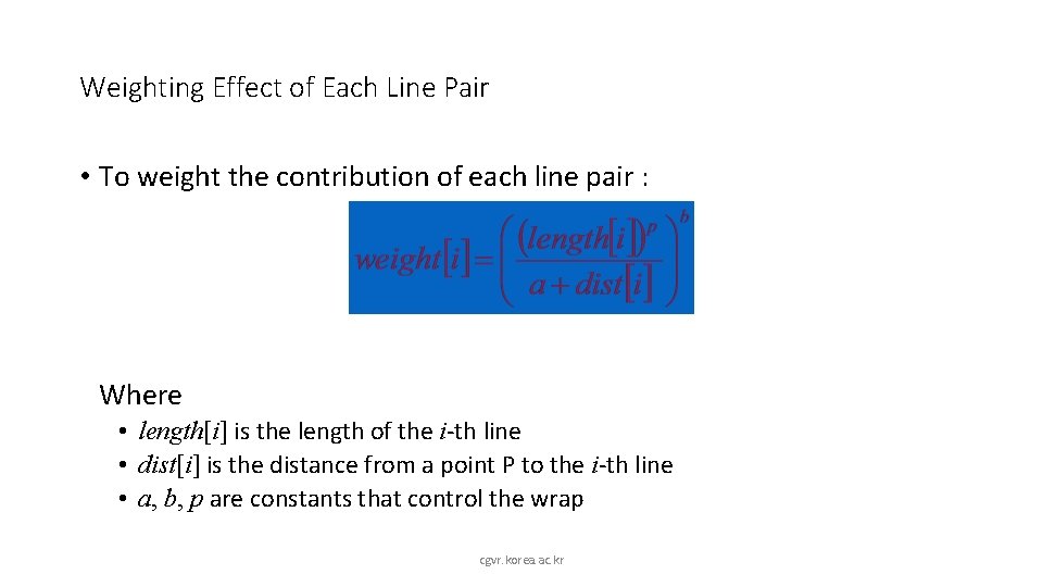 Weighting Effect of Each Line Pair • To weight the contribution of each line