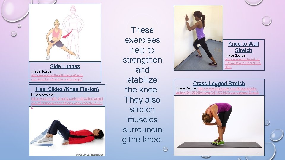 Side Lunges Image Source: https: //www. besthealthmag. ca/bestyou/stretching/dynamic-side-lunge/ Heel Slides (Knee Flexion) Image source: