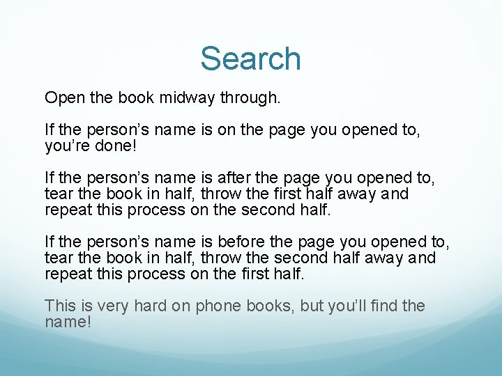 Search Open the book midway through. If the person’s name is on the page