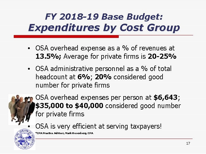 FY 2018 -19 Base Budget: Expenditures by Cost Group • OSA overhead expense as