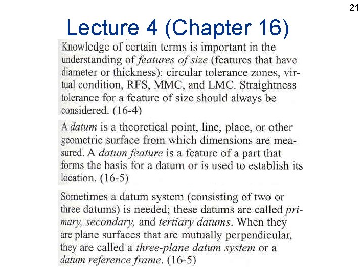 21 Lecture 4 (Chapter 16) 