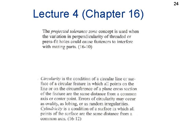 24 Lecture 4 (Chapter 16) 