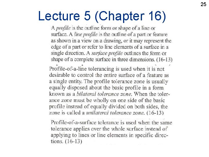 25 Lecture 5 (Chapter 16) 
