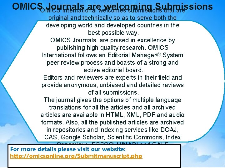 OMICS Journals arewelcomes welcoming Submissions International submissions that are original and technically so as