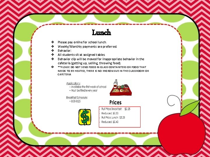 v v v Lunch Please pay online for school lunch. Weekly/Monthly payments are preferred.