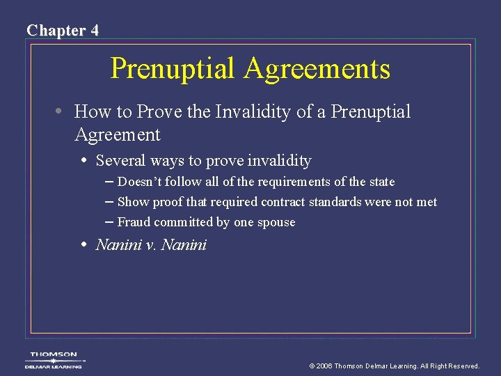 Chapter 4 Prenuptial Agreements • How to Prove the Invalidity of a Prenuptial Agreement