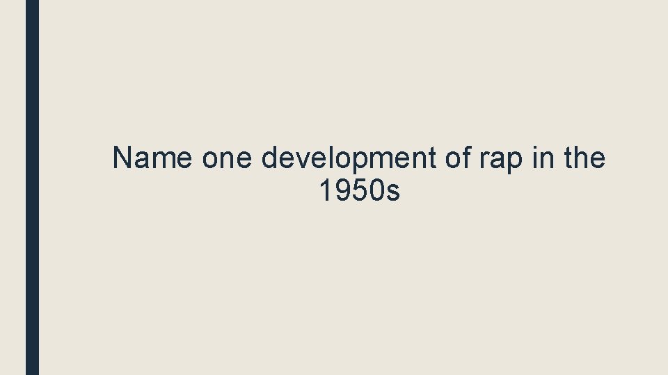 Name one development of rap in the 1950 s 