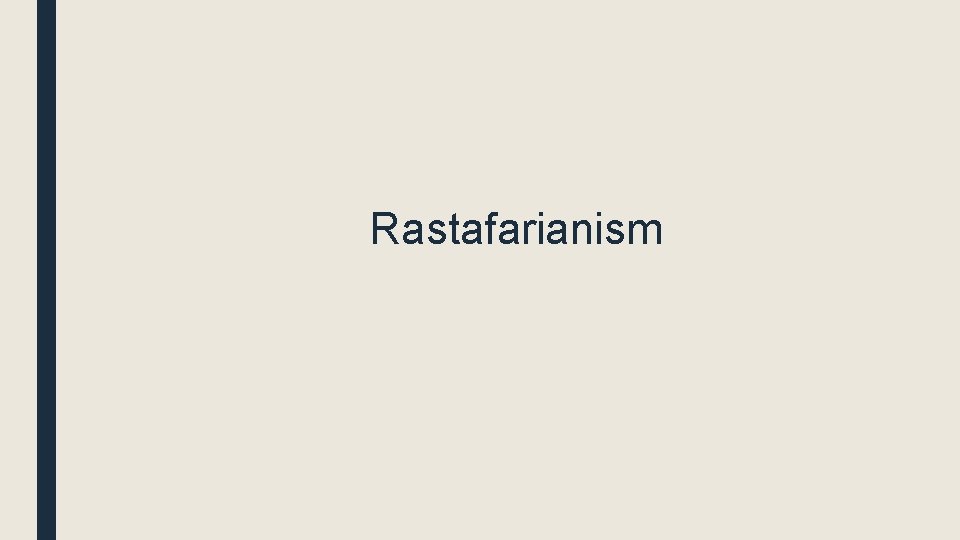 Rastafarianism 