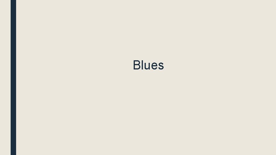 Blues 