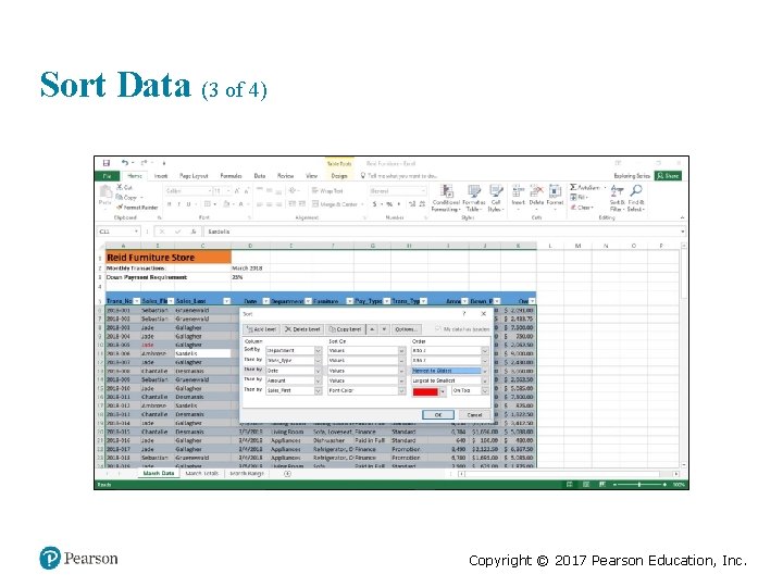 Sort Data (3 of 4) Copyright © 2017 Pearson Education, Inc. 