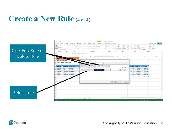 Create a New Rule (4 of 4) Click Edit Rule or Delete Rule Select