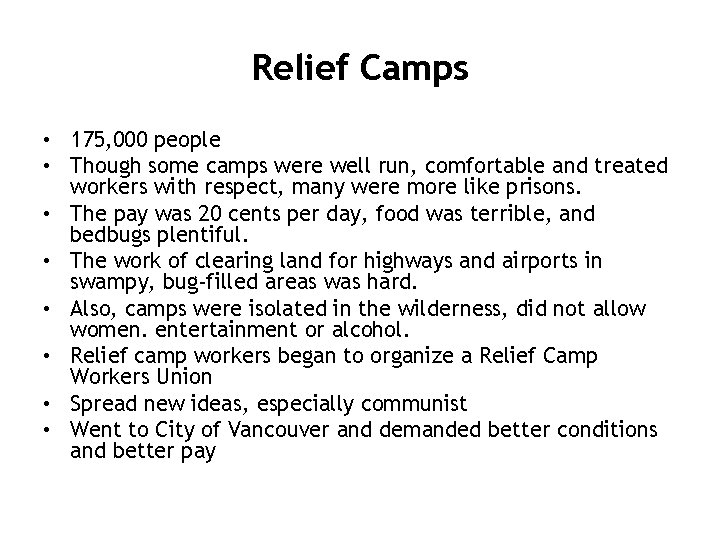 Relief Camps • 175, 000 people • Though some camps were well run, comfortable