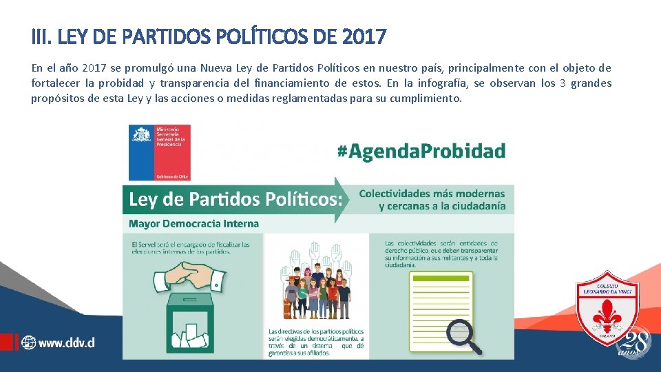 III. LEY DE PARTIDOS POLÍTICOS DE 2017 En el año 2017 se promulgó una