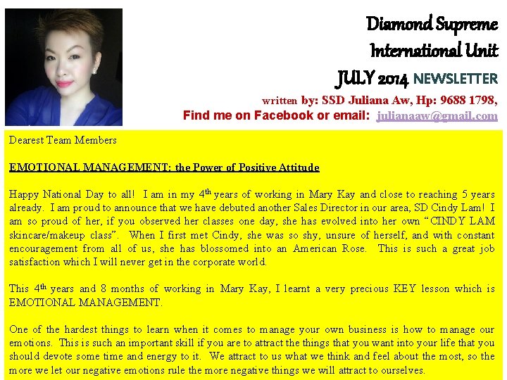 Diamond Supreme International Unit JULY 2014 NEWSLETTER written by: SSD Juliana Aw, Hp: 9688