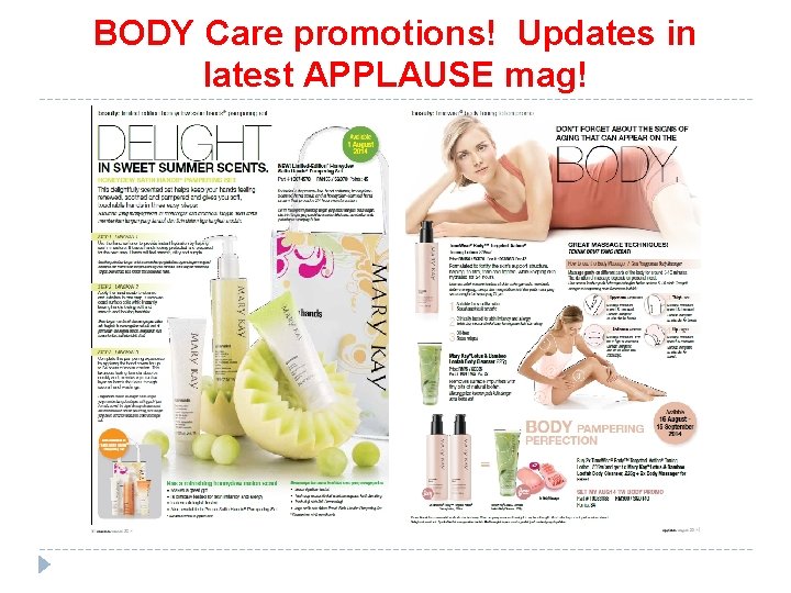 BODY Care promotions! Updates in latest APPLAUSE mag! ON TRACK for LADDER OF SUCCESS