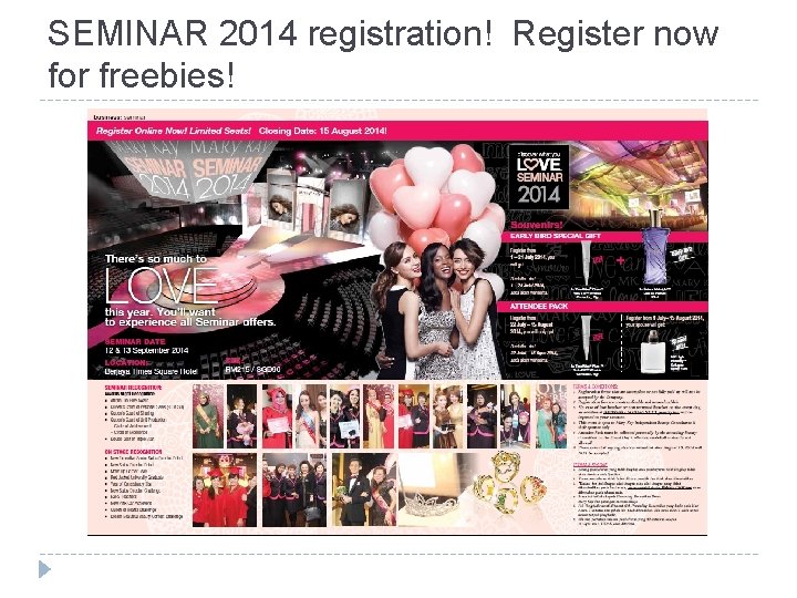 SEMINAR 2014 registration! Register now for freebies! 