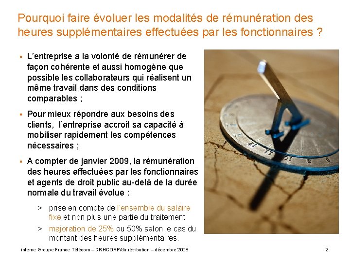 Pourquoi faire évoluer les modalités de rémunération des heures supplémentaires effectuées par les fonctionnaires