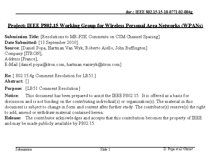 doc. : IEEE 802. 15 -15 -10 -0771 -02 -004 g Project: IEEE P