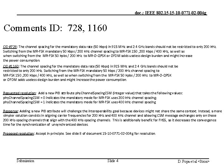 doc. : IEEE 802. 15 -15 -10 -0771 -02 -004 g Comments ID: 728,