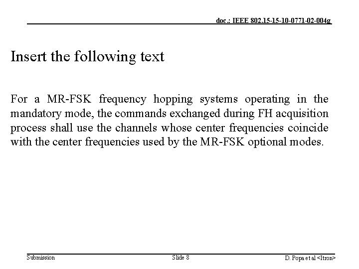 doc. : IEEE 802. 15 -15 -10 -0771 -02 -004 g Insert the following