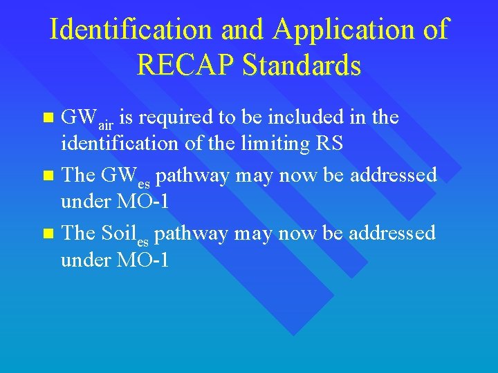 Identification and Application of RECAP Standards GWair is required to be included in the