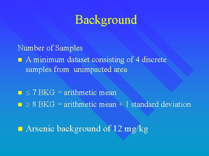 Background Number of Samples n A minimum dataset consisting of 4 discrete samples from