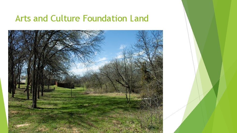 Arts and Culture Foundation Land 